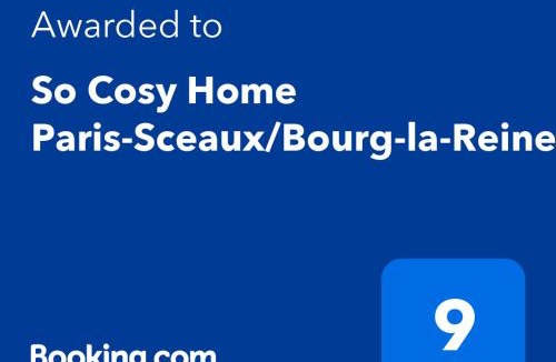 Sceaux Apartment | So Cosy Home Paris-Sceaux/Bourg-la-Reine.